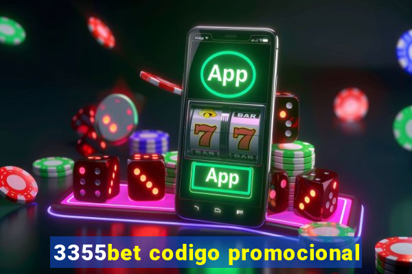 3355bet codigo promocional