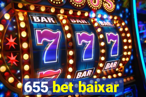 655 bet baixar