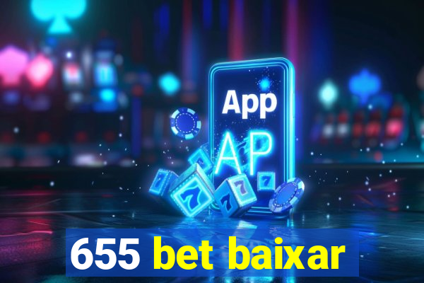 655 bet baixar