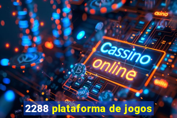 2288 plataforma de jogos