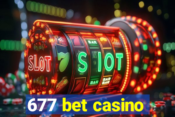 677 bet casino