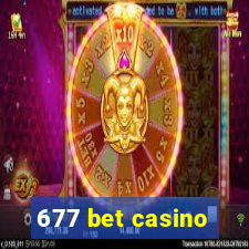 677 bet casino