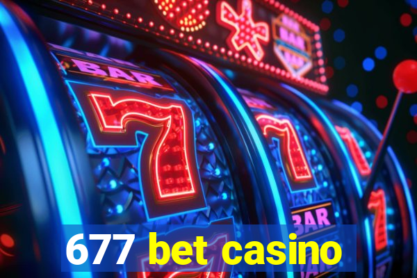 677 bet casino