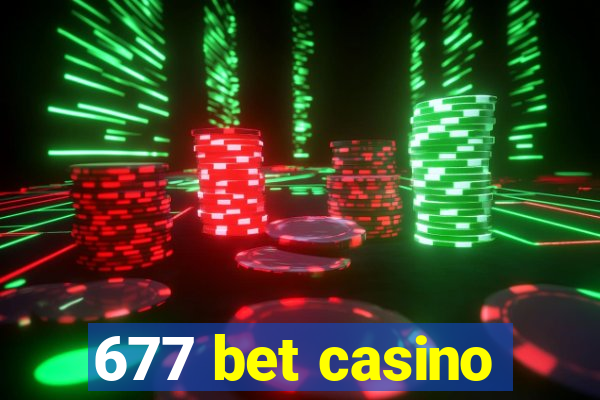 677 bet casino