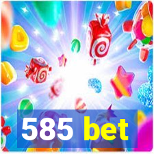 585 bet