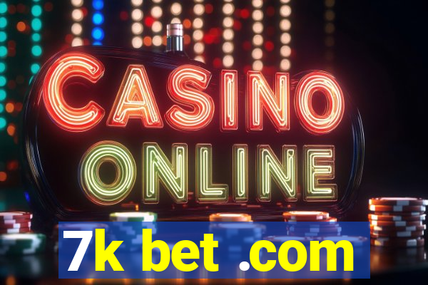 7k bet .com