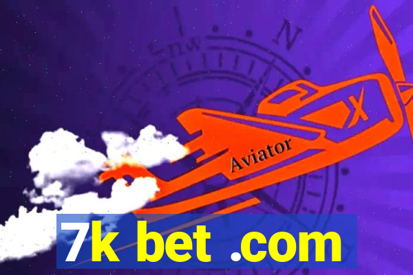 7k bet .com