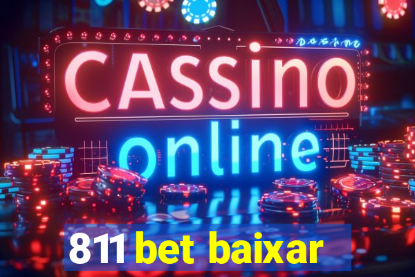 811 bet baixar