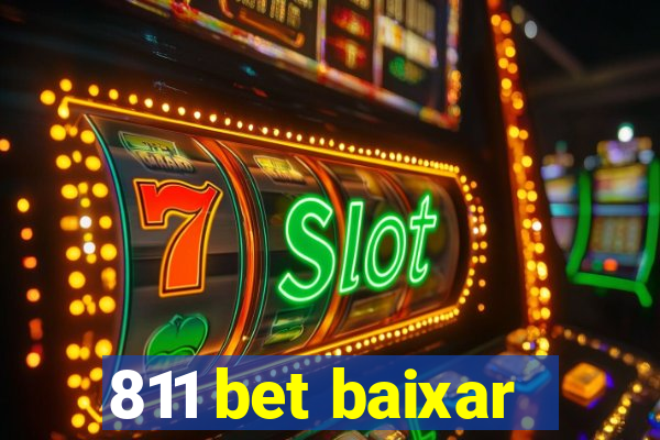 811 bet baixar