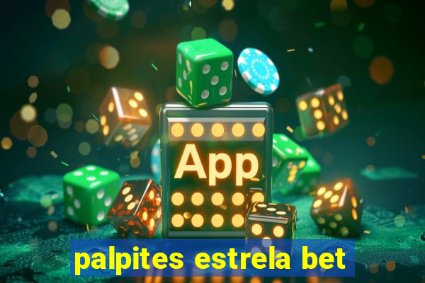 palpites estrela bet