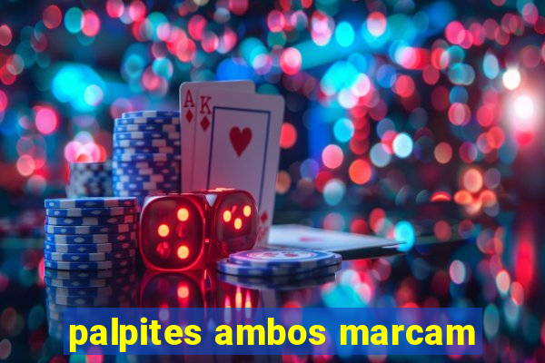 palpites ambos marcam