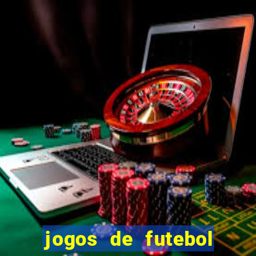 jogos de futebol com dinheiro infinito