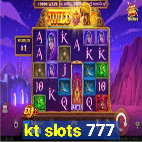 kt slots 777