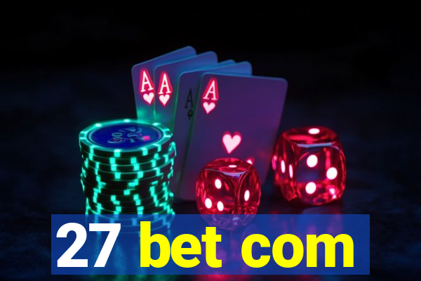 27 bet com