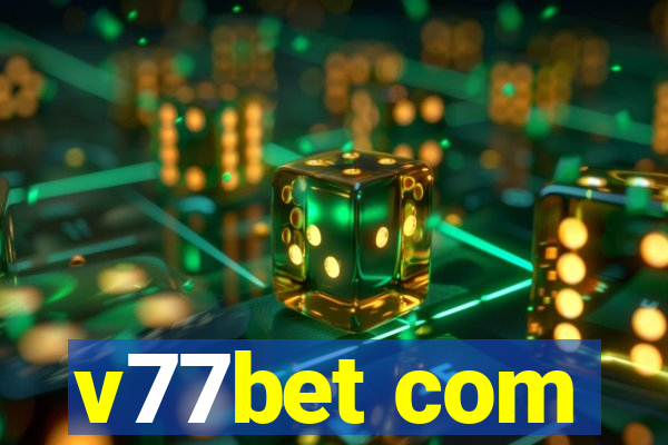 v77bet com