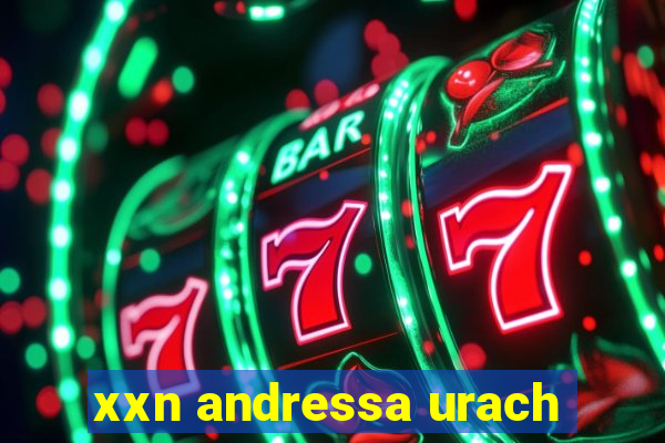 xxn andressa urach