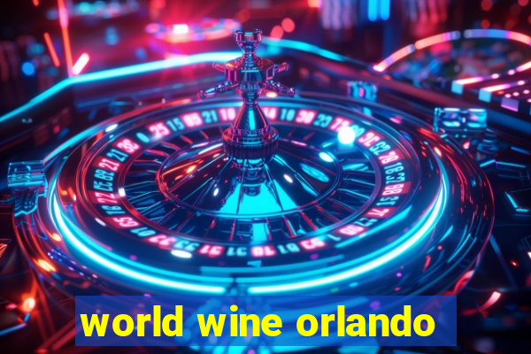 world wine orlando