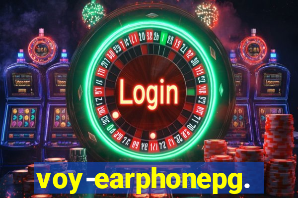 voy-earphonepg.com