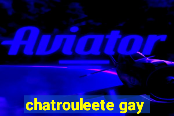 chatrouleete gay