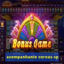 acompanhante coroas sp