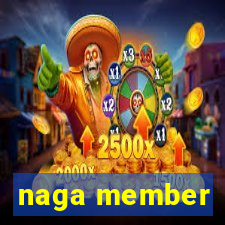 naga member