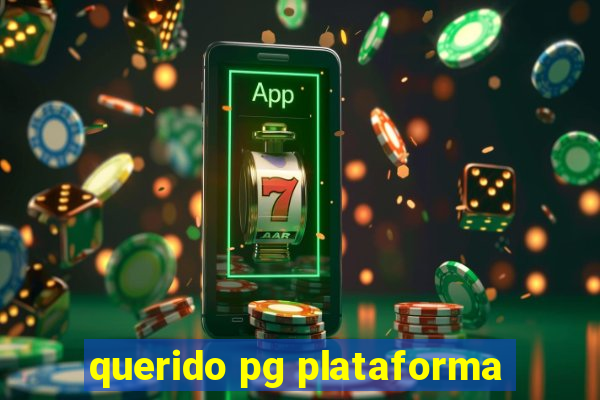 querido pg plataforma