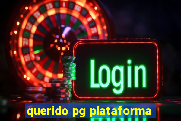 querido pg plataforma