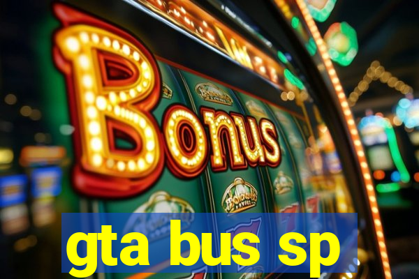 gta bus sp