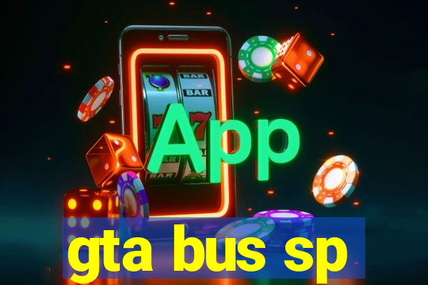 gta bus sp