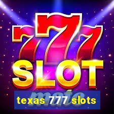 texas 777 slots