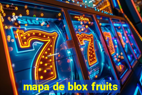 mapa de blox fruits