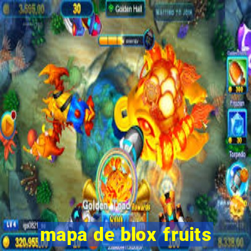 mapa de blox fruits