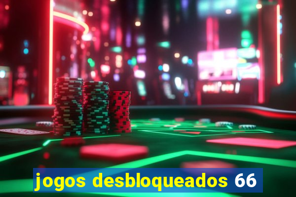 jogos desbloqueados 66