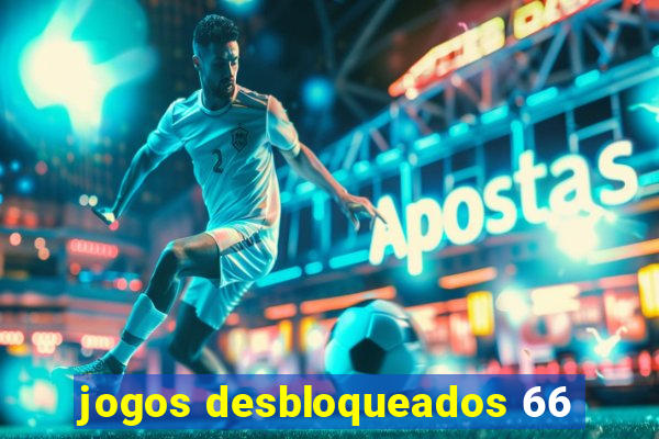 jogos desbloqueados 66