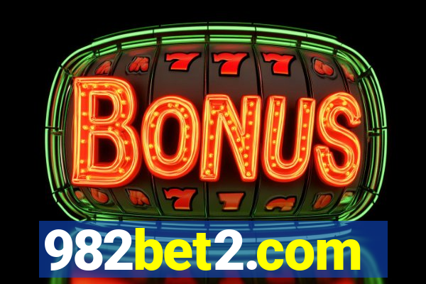 982bet2.com