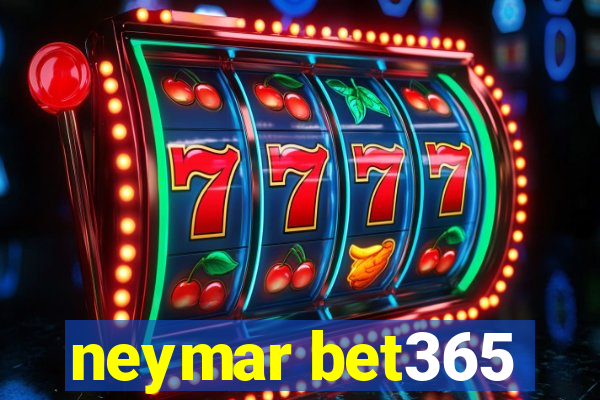 neymar bet365