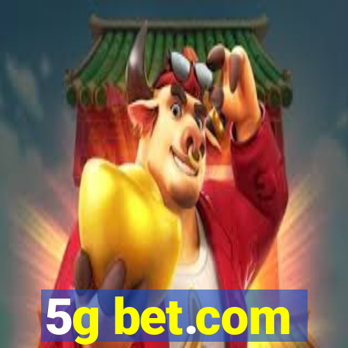 5g bet.com