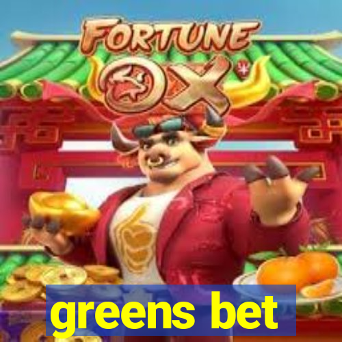 greens bet