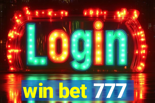 win bet 777