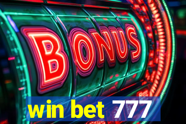 win bet 777