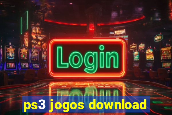 ps3 jogos download