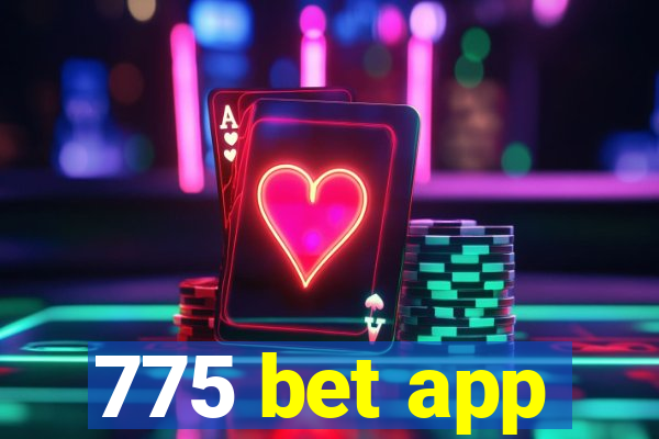 775 bet app