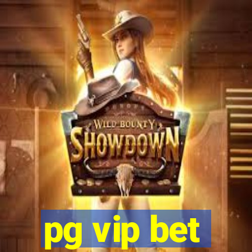 pg vip bet