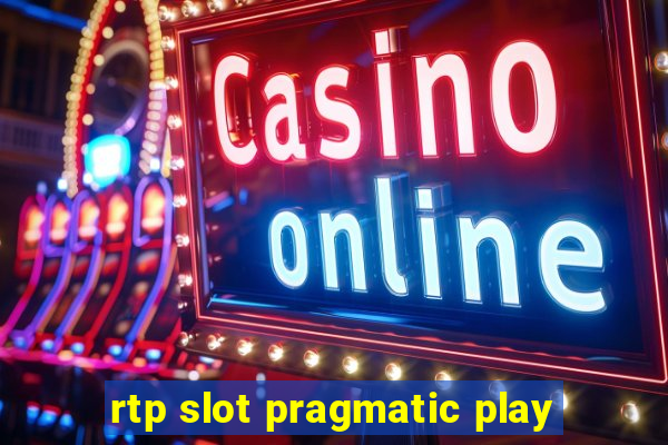 rtp slot pragmatic play