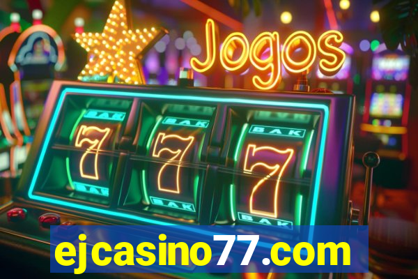 ejcasino77.com