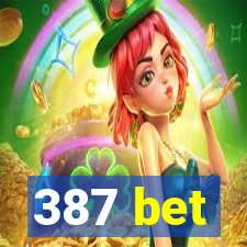 387 bet