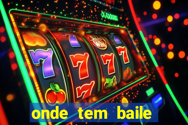 onde tem baile hoje em joinville