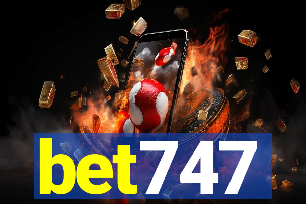 bet747