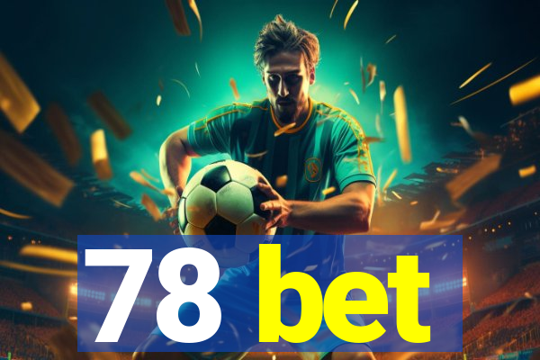 78 bet