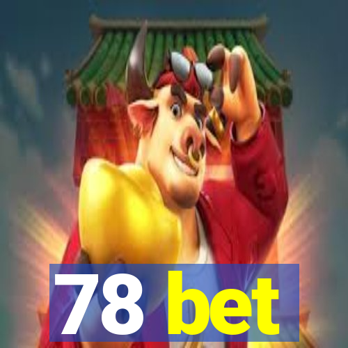 78 bet